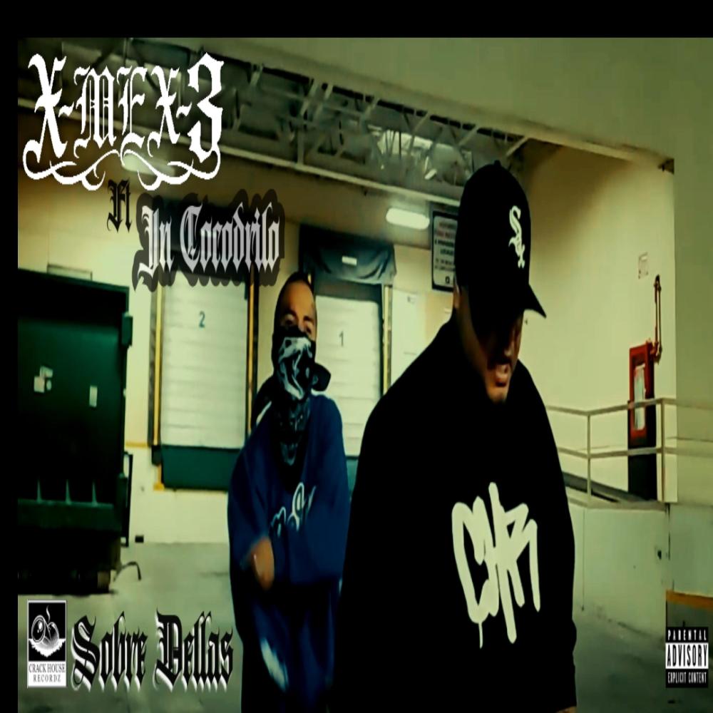 Sobr Dellas (feat. Xmex3 & Jn Cocodrilo) (Explicit)