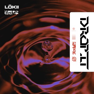 收聽LöKii的Drop It歌詞歌曲