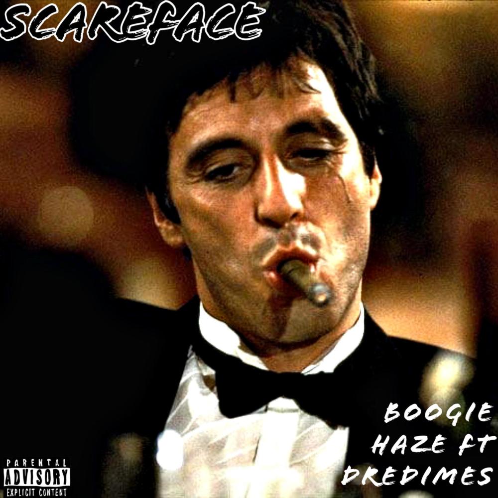 Scarface (feat. Dre Dimes) (Explicit)