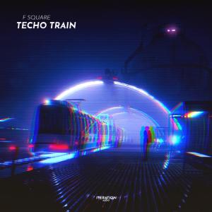 ดาวน์โหลดและฟังเพลง Techno Train พร้อมเนื้อเพลงจาก F Square