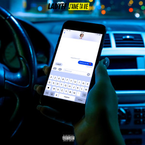 Listen to J'aime ta vie (Explicit) song with lyrics from Ladyff