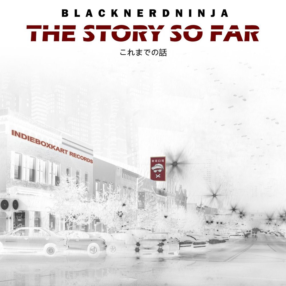 The Story so Far