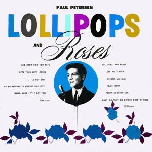 Paul Petersen的专辑Lollipops and Roses