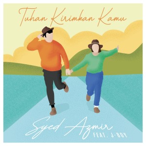 Listen to Tuhan Kirimkan Kamu song with lyrics from Syed Azmir