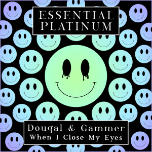 อัลบัม When I Close My Eyes ศิลปิน Dougal