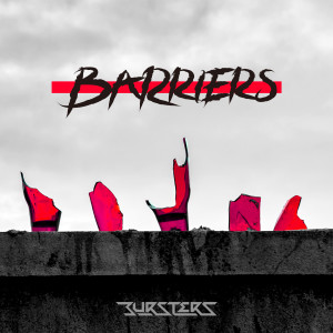 Bursters的專輯Barriers