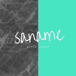 收听Style Christ的Saname歌词歌曲