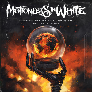 Motionless In White的專輯Scoring The End Of The World (Deluxe Edition) (Explicit)