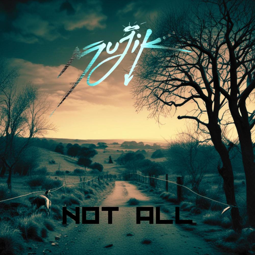 Not all (feat. Sergio Bufi & Juan Chiatello)