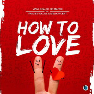 收聽Vinyl Dealer的How to Love歌詞歌曲