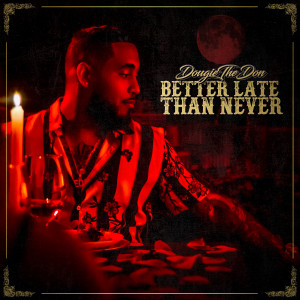 Listen to Done Did It (Explicit) song with lyrics from DougietheDon