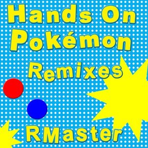 Listen to Meowth's Song (from "Pokémon") (Hands On Remix) song with lyrics from RMaster