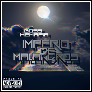 收听Boss Hemafia的Hechos En Mexico (Explicit)歌词歌曲