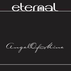 收聽Eternal的Angel of Mine (Ignorants Club Mix)歌詞歌曲