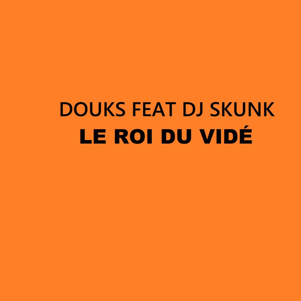 Le roi du vidé (Explicit)