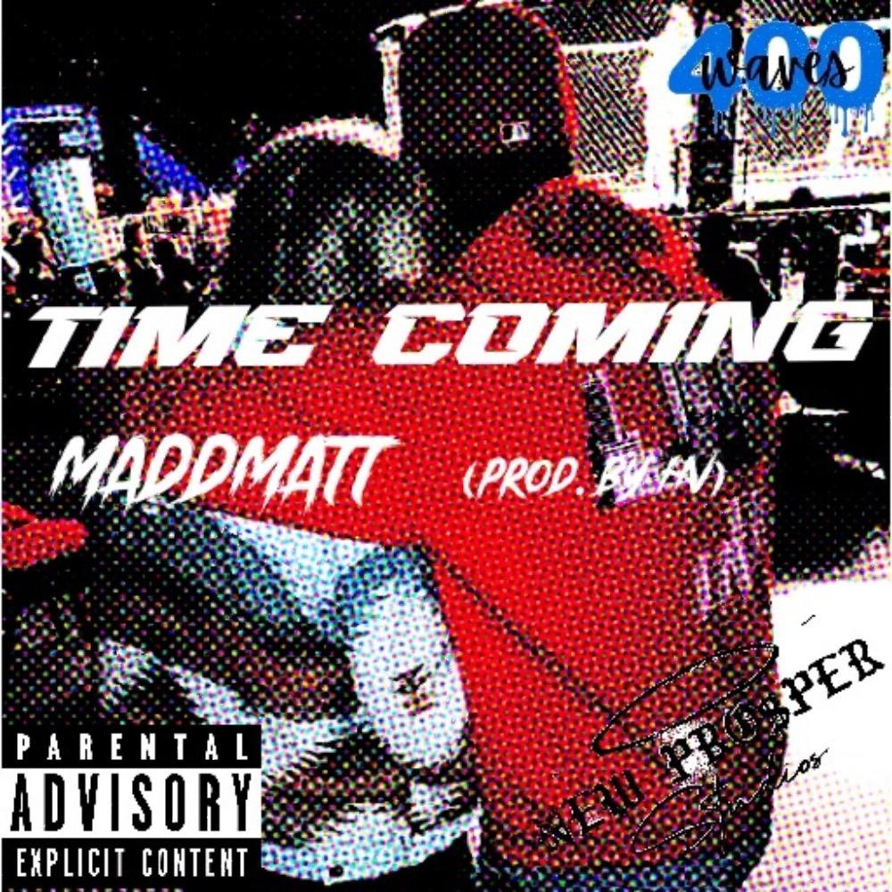 Time Coming (Explicit)