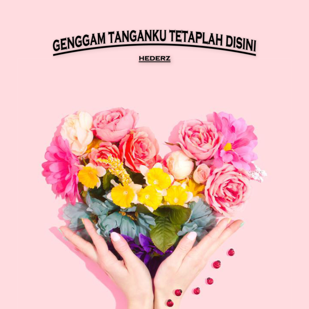 Genggam Tanganku Tetaplah Disini