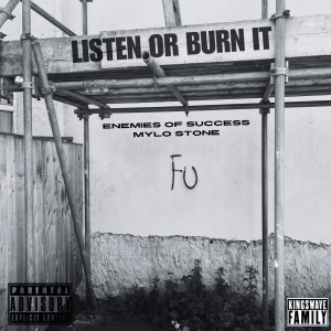 Listen to Listen or Burn It (Explicit) song with lyrics from Enemies of Success