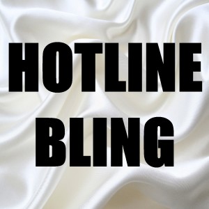 อัลบัม Hotline Bling (In the Style of Drake) [Karaoke Version] - Single ศิลปิน BeatRunnaz