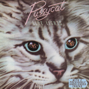 收聽Pussycat的Blue Lights In My Eyes歌詞歌曲