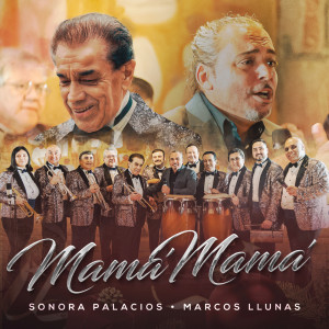 Sonora Palacios的專輯Mamá Mamá