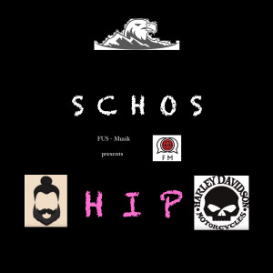 收聽Schos的Hip歌詞歌曲