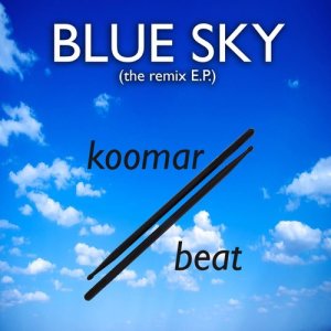 收聽Koomar Beat的Blue Sky (Julian Marsh Trance Remix)歌詞歌曲