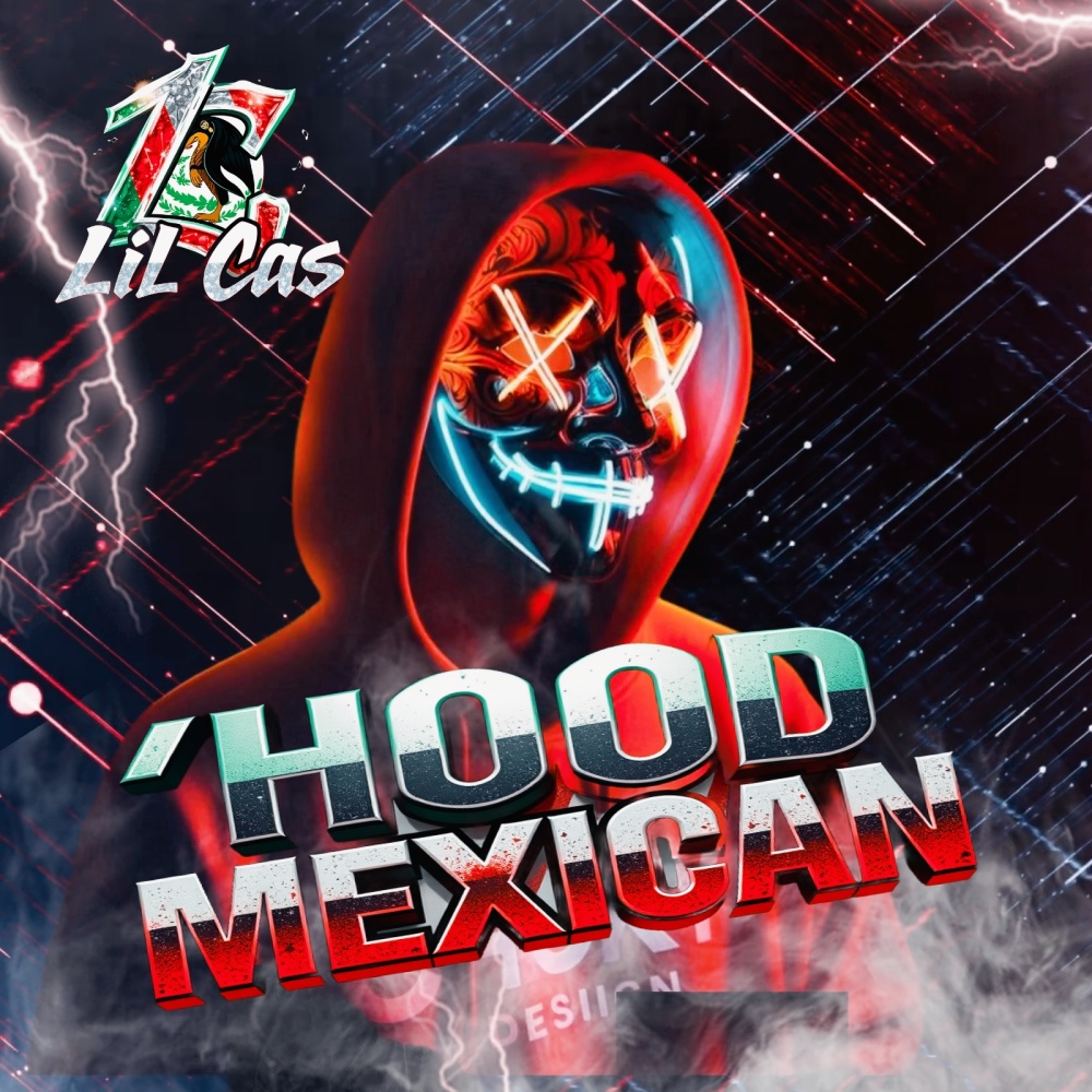 Hood Mexican (Explicit)