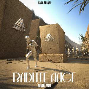 Listen to Badhte Aage song with lyrics from Kaam Bhaari