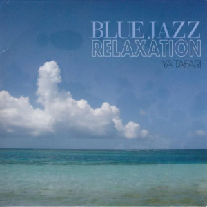 Ya Tafari的專輯Blue Jazz Relaxation