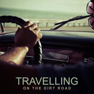 Various的專輯Travelling on the Dirt Road