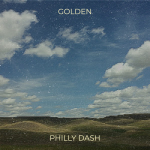 Philly Dash的專輯Golden (Explicit)