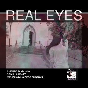 收聽Amanda Madlala的Real Eyes歌詞歌曲