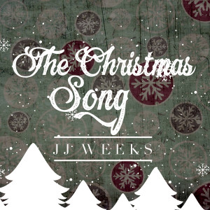 Listen to The Christmas Song song with lyrics from JJ Weeks