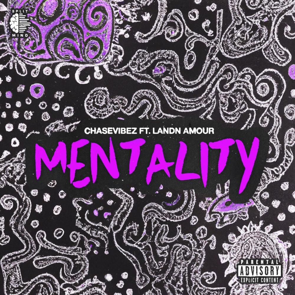 Mentality (feat. Landn Amour & Splitmind) (Explicit)