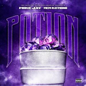 Potion (feat. MCM Raymond) (Explicit)
