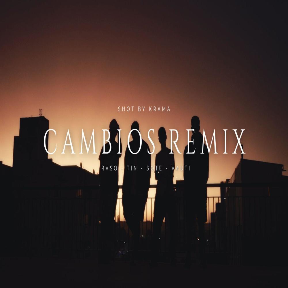 CAMBIOS RMX (feat. Tin, Sote & Vauti) (Explicit)