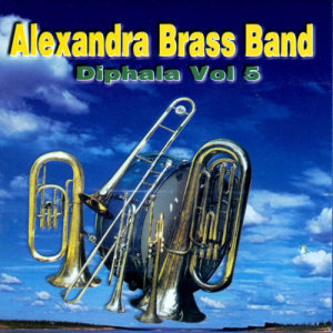 Album Diphala Volume 5 from Alexandra Brass Band