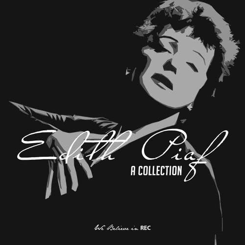 Edith Piaf - A Collection
