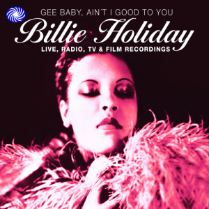收聽Billie Holiday的Billie's Blues (I.E. I Love My Man)歌詞歌曲