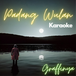 Graffinya的專輯Padang Wulan Karaoke (Cover)