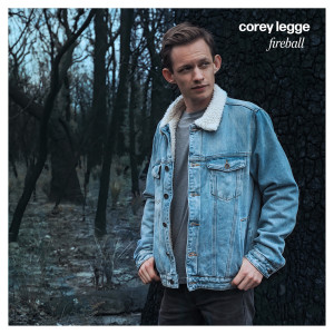 收聽Corey Legge的Fireball歌詞歌曲