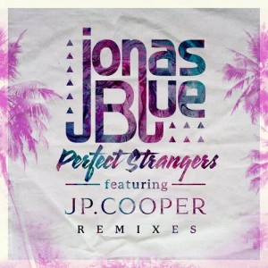 收聽Jonas Blue的Perfect Strangers (Pedro Carrilho Remix)歌詞歌曲