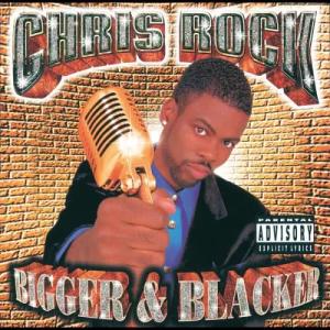 Chris Rock的專輯Bigger & Blacker
