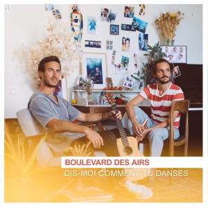 อัลบัม Dis-moi comment tu danses (Radio Edit) ศิลปิน Boulevard Des Airs