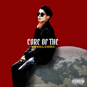 Album CORE OF THE oleh Novel Core