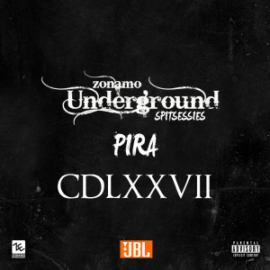 Listen to Spitsessie CDLXXVII Zonamo Underground (Explicit) (其他) song with lyrics from Pira