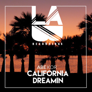 收聽Abe Kör的California Dreamin歌詞歌曲