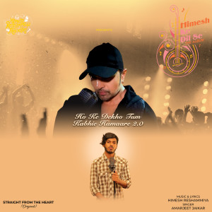 Listen to Ho Ke Dekho Tum Kabhie Hamaare 2.0 song with lyrics from Amarjeet Jaikar