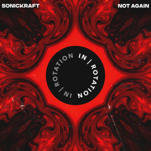 Listen to All Nighter song with lyrics from Sonickraft